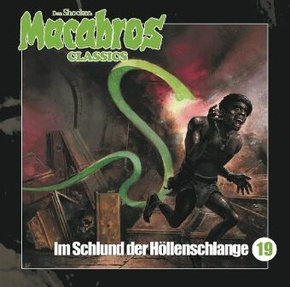 Macabros Classics - Im Schlund der Höllenschlange, 1 Audio-CD