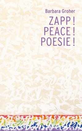 Zapp! Peace! Poesie!