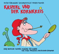 Kasperl und der Kornkreis, 1 Audio-CD, MP3