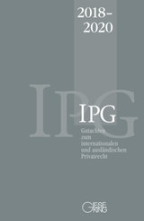 Gutachten zum internationalen und ausländischen Privatrecht (IPG) 2018-2020