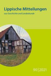 Lippische Mitteilungen aus Geschichte und Landeskunde: Lippische Mitteilungen aus Geschichte und Landeskunde