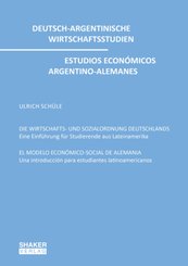 DIE WIRTSCHAFTS- UND SOZIALORDNUNG DEUTSCHLANDS | EL MODELO ECONÓMICO-SOCIAL DE ALEMANIA