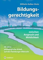 Bildungsgerechtigkeit - zwischen Anspruch und Wirklichkeit