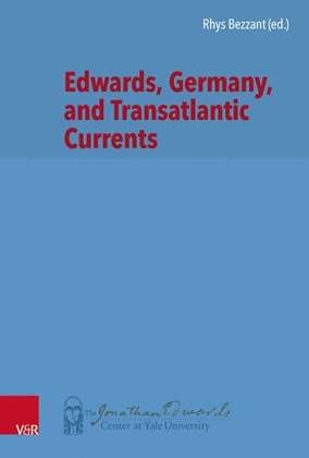 Edwards, Germany, and Transatlantic Contexts