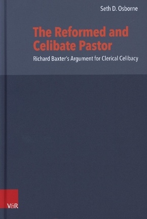 The Reformed and Celibate Pastor