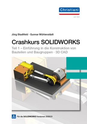 Crashkurs SOLIDWORKS mit DVD-ROM, m. 1 DVD-ROM