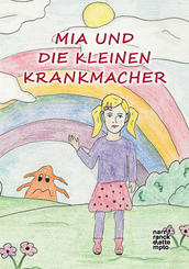 Mia und die kleinen Krankmacher