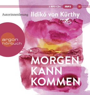 Morgen kann kommen, 2 Audio-CD, 2 MP3