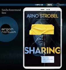 Sharing - Willst du wirklich alles teilen?, 1 Audio-CD, 1 MP3