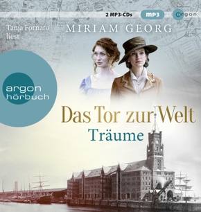 Das Tor zur Welt: Träume, 2 Audio-CD, 2 MP3