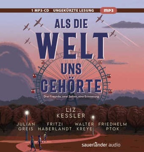 Als die Welt uns gehörte, 1 Audio-CD, 1 MP3