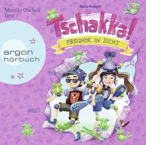 Tschakka! - Freunde in Sicht, 2 Audio-CD