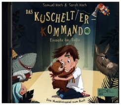 Das Kuscheltier-Kommando - Musikhörspiel zum Buch, 1 Audio-CD, 1 Audio-CD