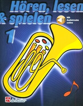 Hören, lesen & spielen, Schule für Bariton / Euphonium in C (BC), m. Audio-CD - Bd.1