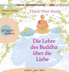 Die Lehre des Buddha über die Liebe, 1 Audio-CD, 1 MP3