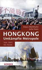 Hongkong: Umkämpfte Metropole