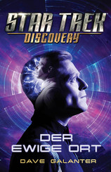 Star Trek - Discovery: Der ewige Ort