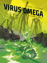 Virus Omega 3: Kollision der Welten