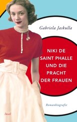 Niki de Saint Phalle und die Pracht der Frauen