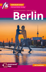 Berlin MM-City Reiseführer Michael Müller Verlag, m. 1 Karte
