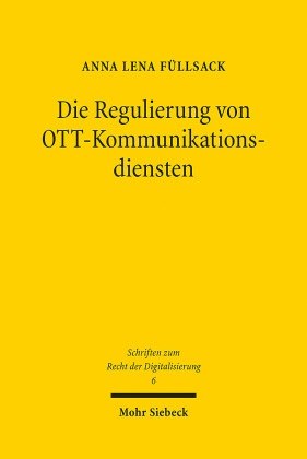 Die Regulierung von OTT-Kommunikationsdiensten