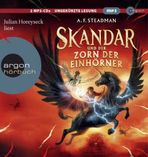 Skandar und der Zorn der Einhörner, 2 Audio-CD, 2 MP3