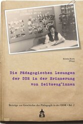Die Pädagogischen Lesungen der DDR in der Erinnerung von Zeitzeug_innen