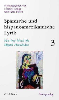 Spanische und hispanoamerikanische Lyrik Bd. 3: Von José Martí bis Miguel Hernández