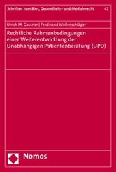 Rechtliche Rahmenbedingungen einer Weiterentwicklung der Unabhängigen Patientenberatung (UPD)
