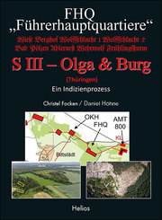 FHQ "Führerhauptquartiere" - S III - Olga & Burg - (Thüringen)