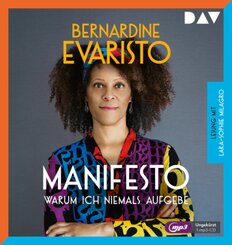 Manifesto - Warum ich niemals aufgebe, 1 Audio-CD, 1 MP3