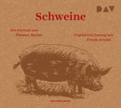 Schweine. Ein Portrait, 3 Audio-CD