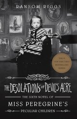 Miss Peregrine's Peculiar Children - The Desolations of Devil's Acre
