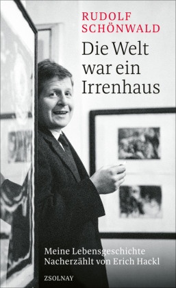 Die Welt war ein Irrenhaus