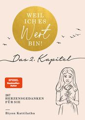 Weil ich es wert bin! Das 2. Kapitel