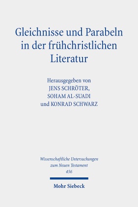 Gleichnisse und Parabeln in der frühchristlichen Literatur