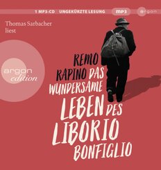 Das wundersame Leben des Liborio Bonfiglio, 1 Audio-CD, 1 MP3