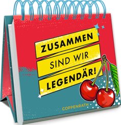 Zusammen sind wir legendär!