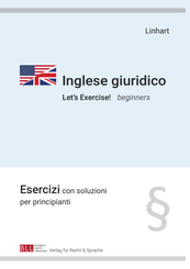 Inglese giuridico - Let's Exercise! beginners