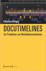 Docutimelines - Zur Produktion von Musikdokumentationen