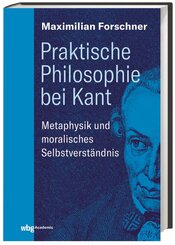 Praktische Philosophie bei Kant