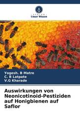 Auswirkungen von Neonicotinoid-Pestiziden auf Honigbienen auf Saflor