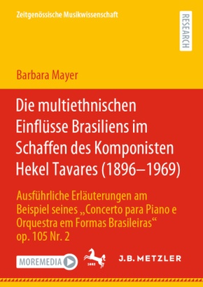 Die multiethnischen Einflüsse Brasiliens im Schaffen des Komponisten Hekel Tavares (1896-1969)