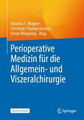 Perioperative Medizin f&uuml;r die Allgemein- und Viszeralchirurgie