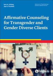 Affirmative Counseling for Transgender and Gender Diverse Clients