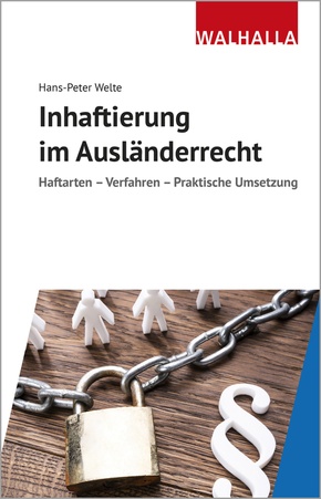 Inhaftierung im Ausländerrecht