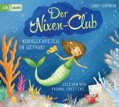Der Nixen-Club - Korallenreich in Gefahr!, 2 Audio-CD