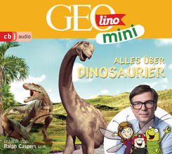 GEOLINO MINI: Alles über Dinosaurier, 1 Audio-CD