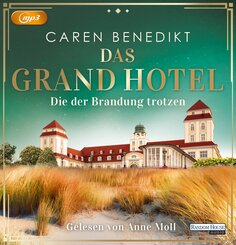 Das Grand Hotel - Die der Brandung trotzen, 2 Audio-CD, 2 MP3