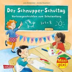 Maxi Pixi 396: Der Schnupper-Schultag: Vorlesegeschichten zum Schulanfang